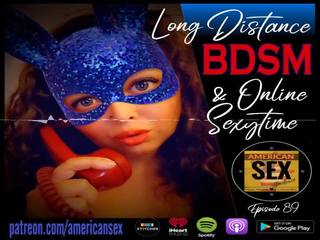 Cybersex & hosszú distance szado-mazo tools - amerikai xxx film podcast