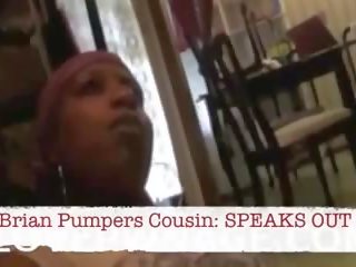 Brian Pumper Cousin Speak out About Him Fucking: dirty clip af